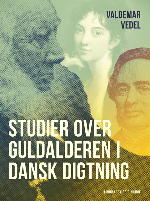 Studier over guldalderen i dansk digtning, Valdemar Vedel