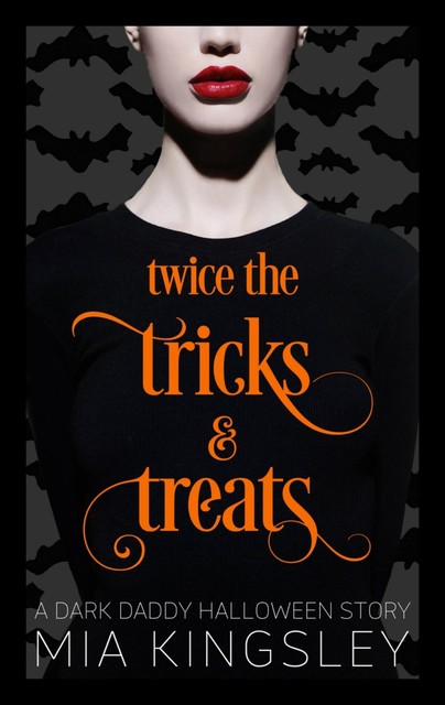 Twice The Tricks And Treats, Mia Kingsley