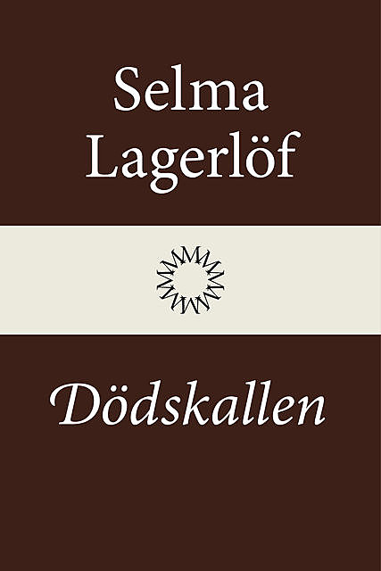 Dödskallen, Selma Lagerlöf