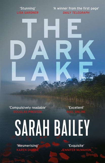 The Dark Lake, Sarah Bailey