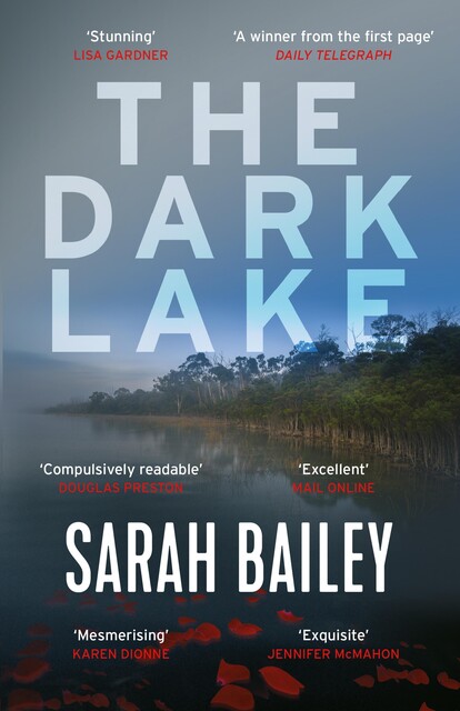 The Dark Lake, Sarah Bailey