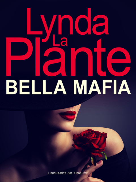 Bella Mafia, Lynda La Plante