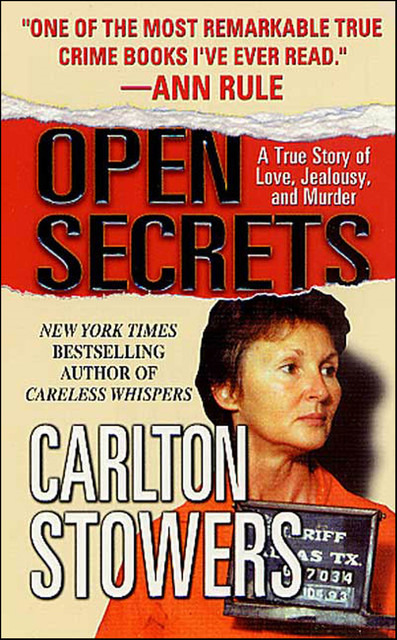 Open Secrets, Carlton Stowers