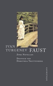 Faust, Iwan Turgenew