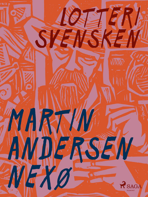 Lotterisvensken, Martin Andersen Nexø