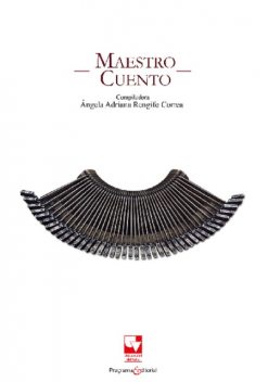 Maestro cuento, Ángela Adriana Rengifo Correa
