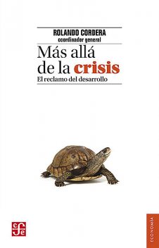 Más allá de la crisis, José Narro Robles