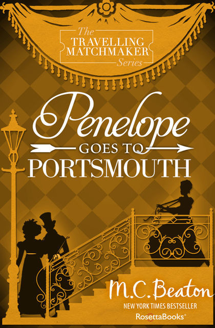 Penelope Goes to Portsmouth, M.C.Beaton