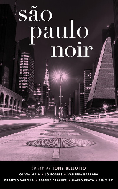 São Paulo Noir, Tony Bellotto
