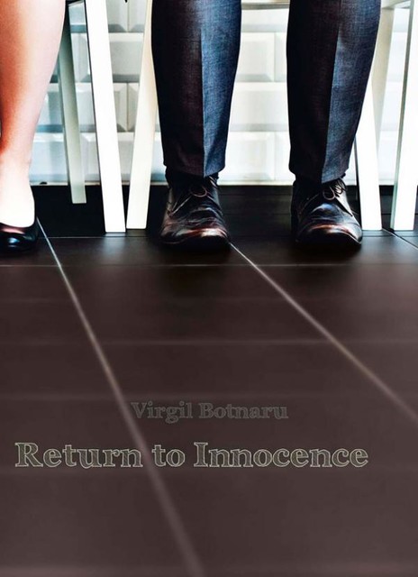 Return to Innocence, Botnaru Virgil