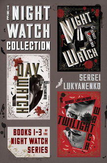 The Night Watch Collection, Sergei Lukyanenko