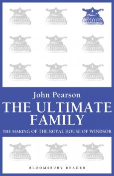 The Ultimate Family, John Pearson