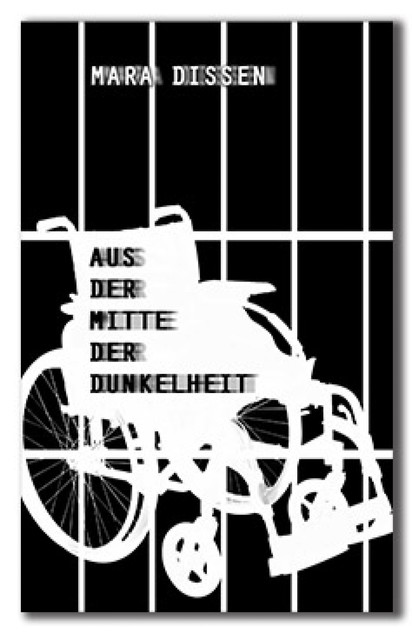 Aus der Mitte der Dunkelheit, Mara Dissen