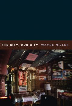 The City, Our City, Wayne Miller