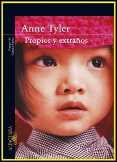 Propios Y Extraños, Anne Tyler