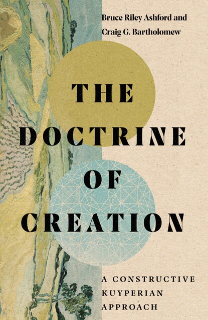 The Doctrine of Creation, Craig Bartholomew, Bruce Riley Ashford