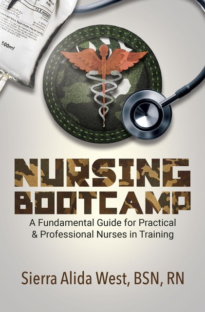 Nursing Bootcamp, Sierra West