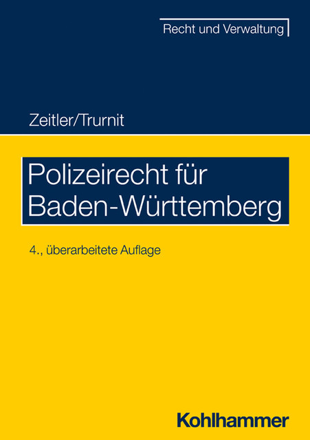Polizeirecht für Baden-Württemberg, Christoph Trurnit, Stefan Zeitler