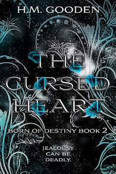 The Cursed Heart, H.M. Gooden