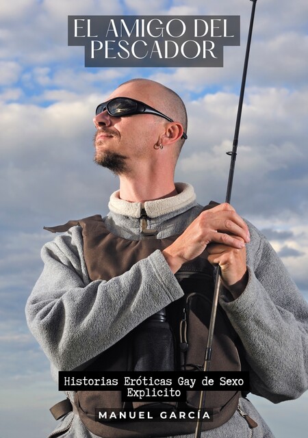 El Amigo del Pescador, Manuel García