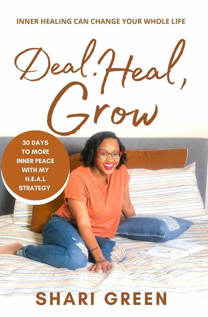 Deal Heal Grow, Shari Green