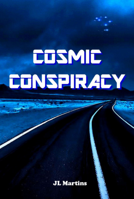 Cosmic Conspiracy, José, Luiz Lanhoso Martins