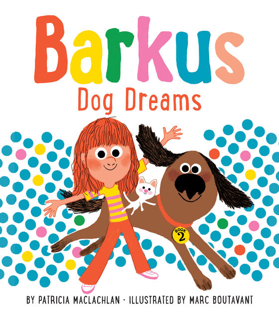 Barkus Dog Dreams, Patricia MacLachlan