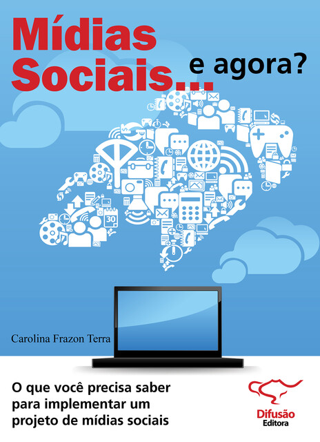 Mídias sociais… e agora, Carolina Frazon Terra