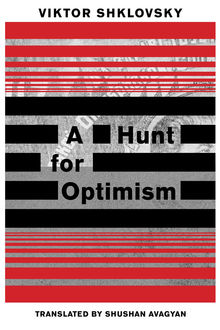 A Hunt for Optimism, Viktor Shklovsky