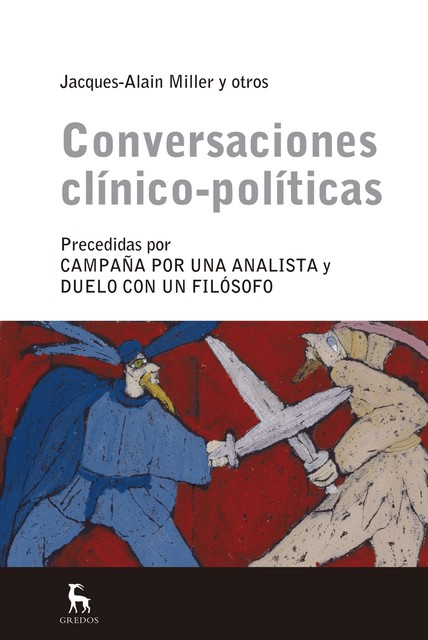 Conversaciones clínico-políticas, Jacques-Alain Miller