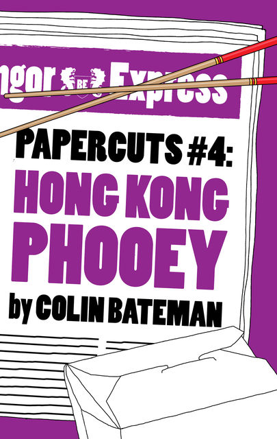 Papercuts 4: Hong Kong Phooey, Colin Bateman