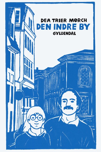 Den indre by, Dea Trier Mørch