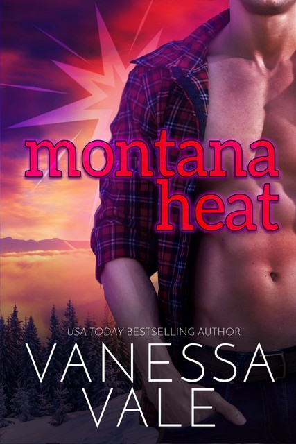 Montana Heat, Vanessa Vale