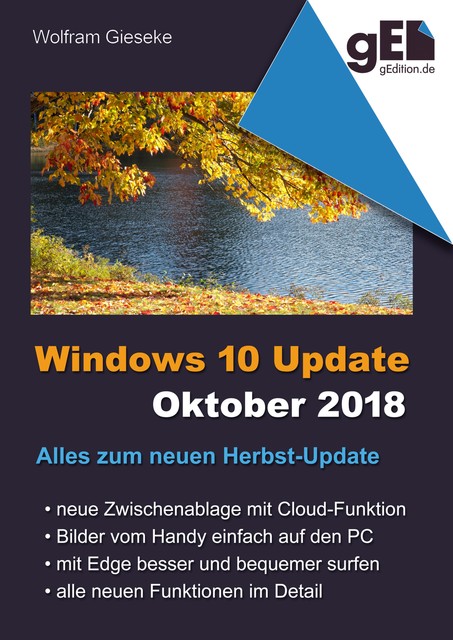 Windows 10 Update – Oktober 2018, Wolfram Gieseke