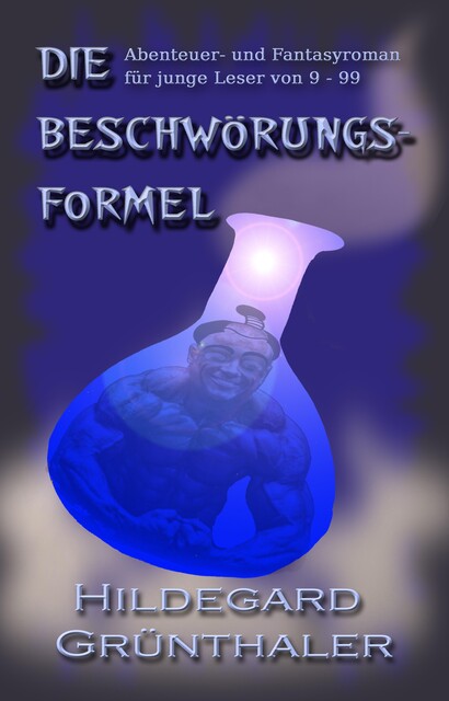 Die Beschwörungsformel, Hildegard Grünthaler