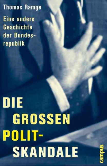 Die großen Polit-Skandale, Thomas Ramge