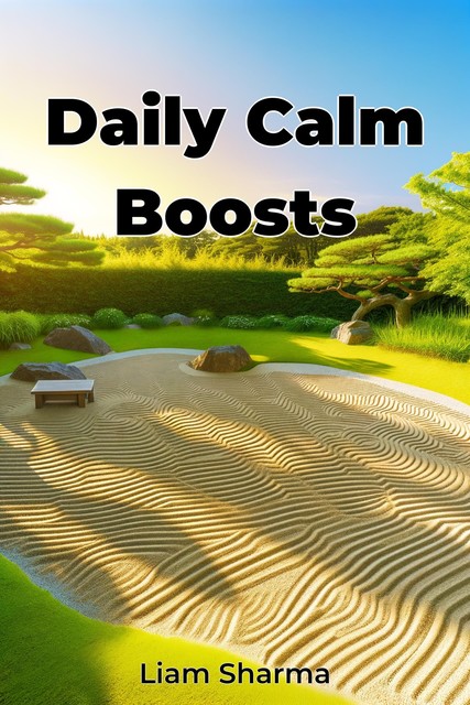 Daily Calm Boosts, Liam Sharma