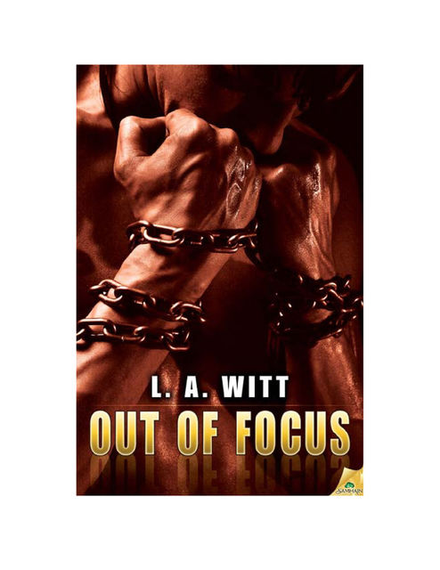 Out of Focus, L.A.Witt