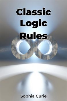 Classic Logic Rules, Sophia Curie