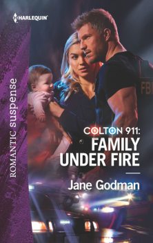Colton 911: Family Under Fire, Jane Godman