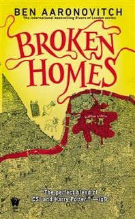 4. Broken Homes, Ben Aaronovitch