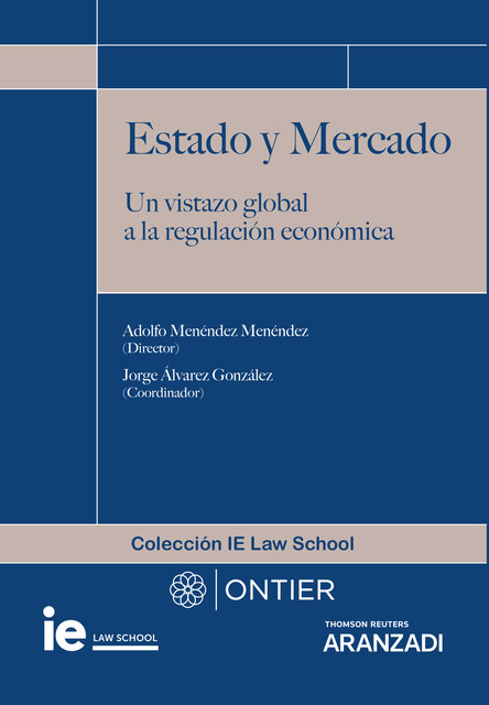Estado y Mercado, Jorge González, Adolfo Menéndez Menéndez