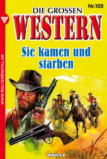 Die großen Western 105, U.H. Wilken