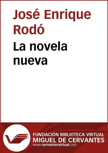 La novela nueva, José Enrique Rodó