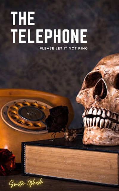 The Telephone, Smita Ghosh