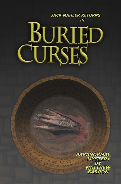 Buried Curses, Matthew Barron