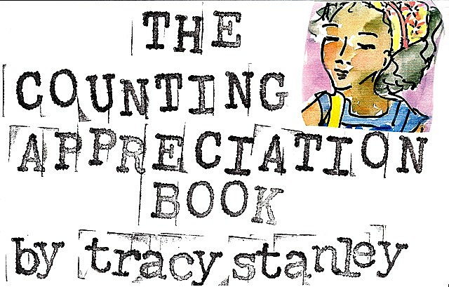 The Counting Appreciation Book, Tracy Stanley