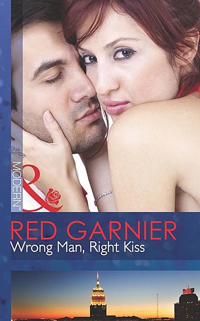 Wrong Man, Right Kiss, Red Garnier