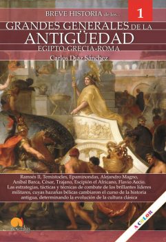Breve historia de los grandes generales de la Antigüedad, Carlos Castillo Sánchez