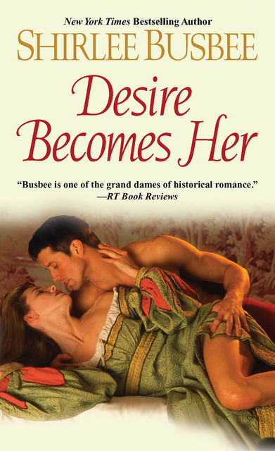 Desire Becomes Her, Shirlee Busbee